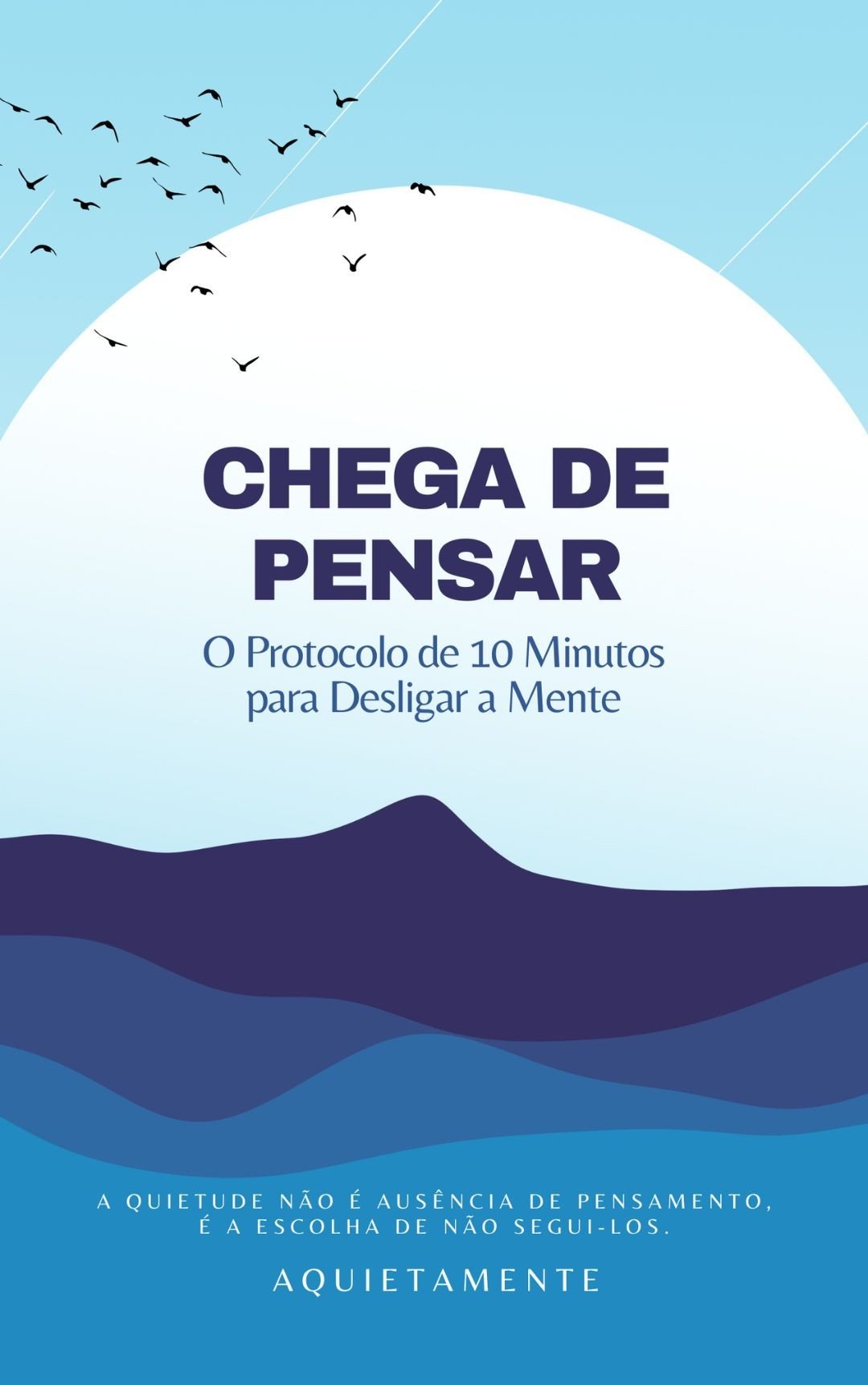 Chega de Pensar